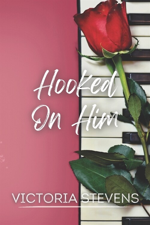 Hooked on Him (Paperback)
