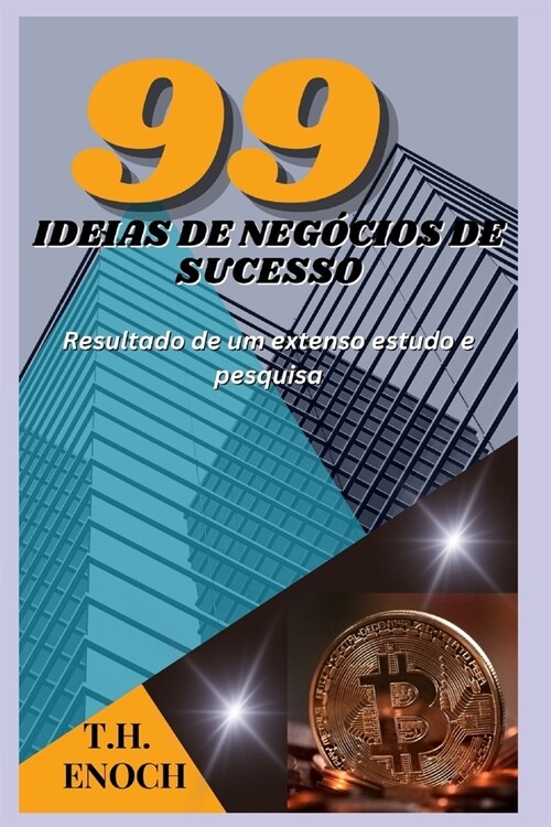 Ideias de Neg?ios de Sucesso: Resultado de um extenso estudo e pesquisa (Paperback)