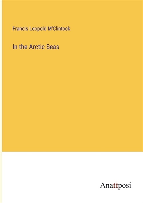 In the Arctic Seas (Paperback)