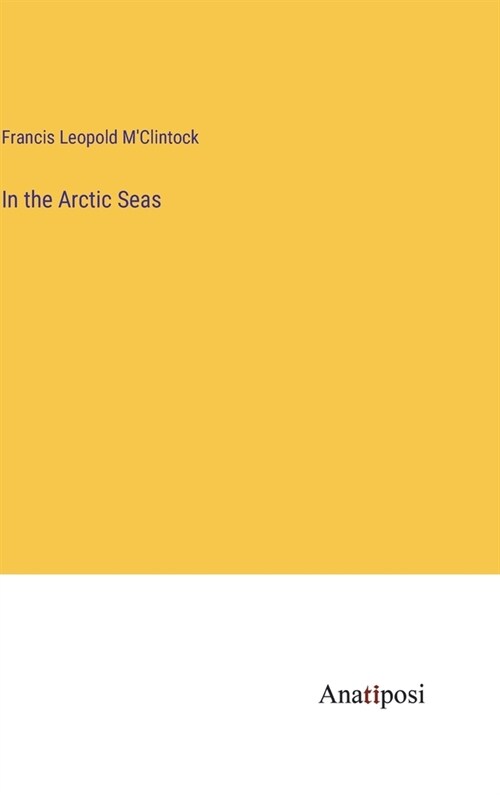 In the Arctic Seas (Hardcover)