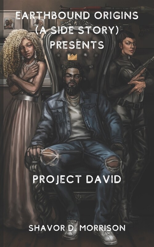 Earthbound Origins (a side story) Presents: Project David (Paperback)