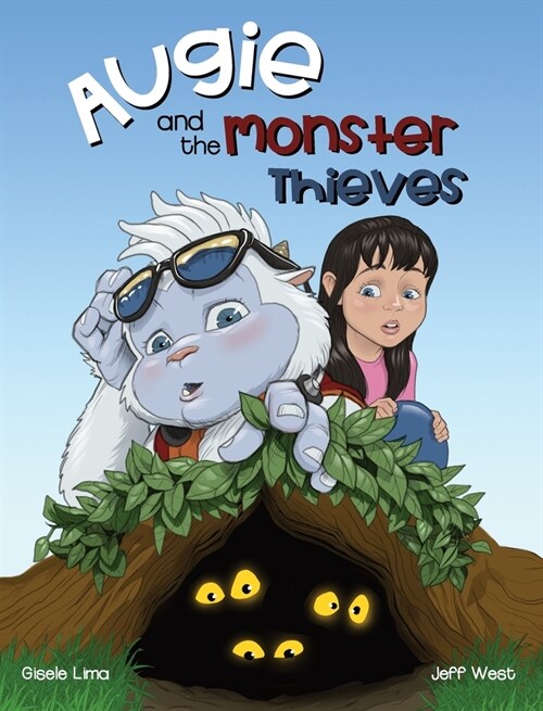 Augie and the Monster Thieves (Hardcover)