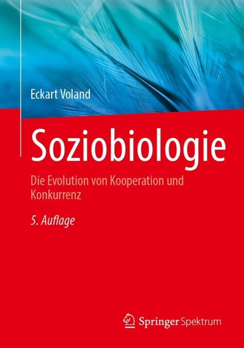 Soziobiologie: Die Evolution Von Kooperation Und Konkurrenz (Paperback, 5, 5. Aufl. 2023)
