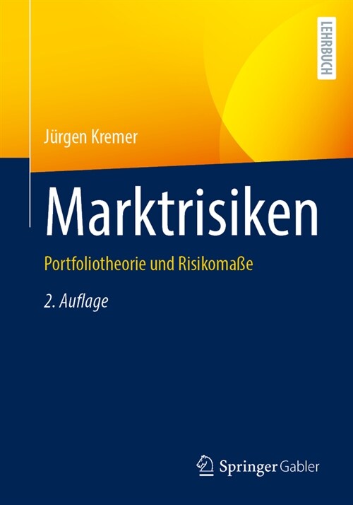 Marktrisiken: Portfoliotheorie Und Risikoma? (Paperback, 2, 2. Aufl. 2023)