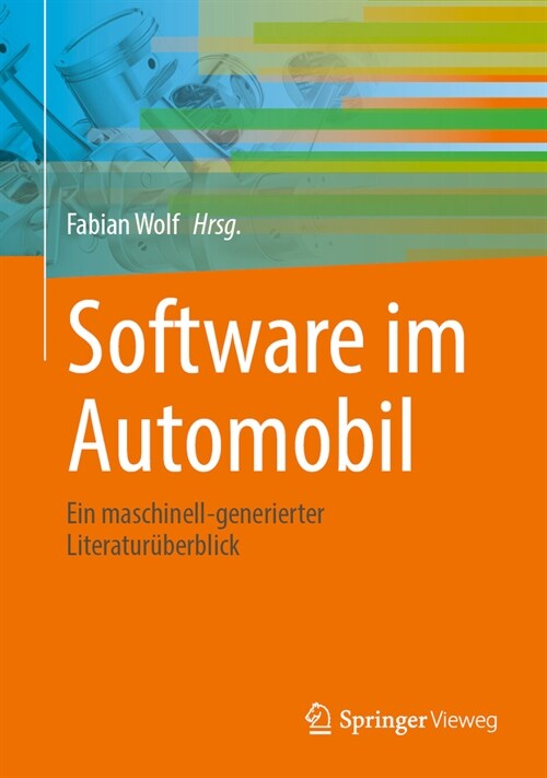 Software Im Automobil: Ein Maschinell-Generierter Literatur?erblick (Hardcover, 1. Aufl. 2023)