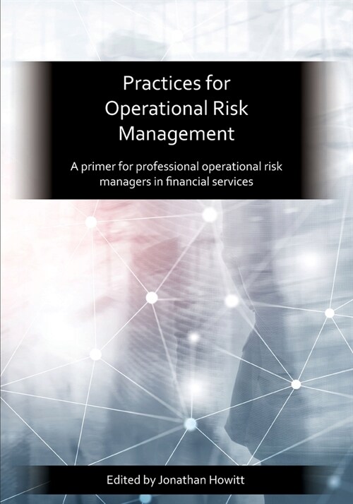 Prmia: A Primer for Professional Operational Risk Managers in Financial Services (Paperback)
