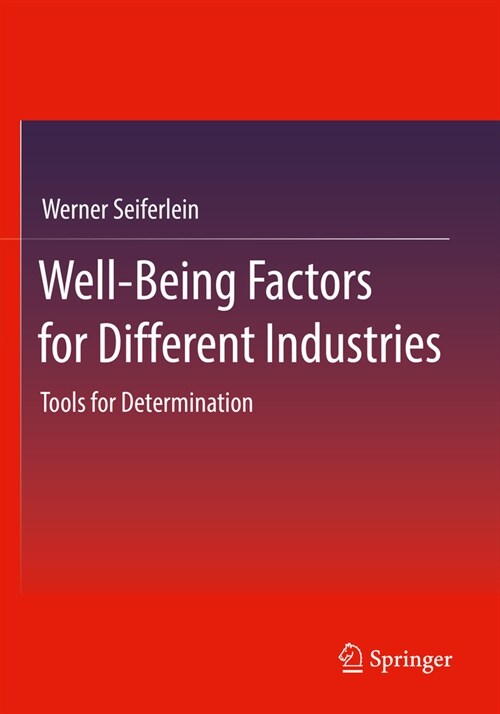Well-Being Factors for Different Industries: Tools for Determination (Paperback, 2022)