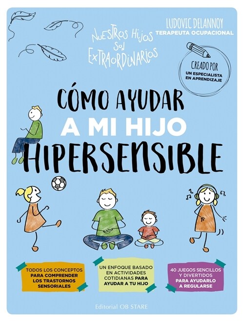 Como Ayudar a Mi Hijo Hipersensible (Paperback)