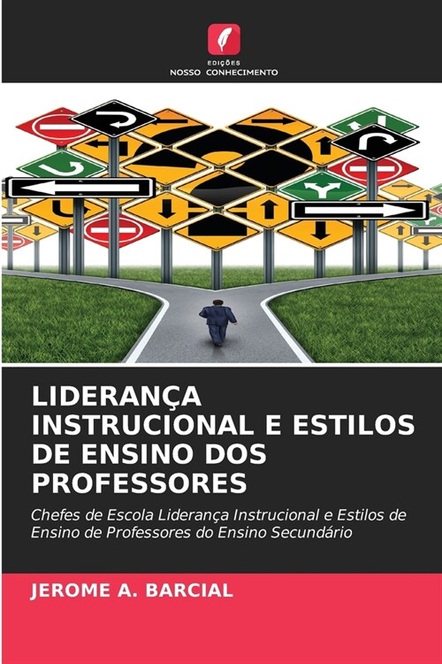 Lideran? Instrucional E Estilos de Ensino DOS Professores (Paperback)