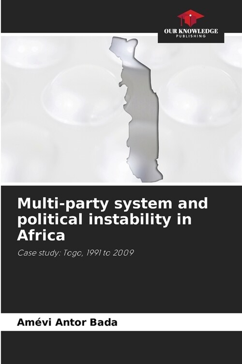 Multi-party system and political instability in Africa (Paperback)