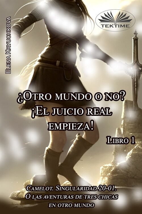 Libro 1. 풭tro Mundo O No? 좪l Juicio Real Empieza! (Paperback)