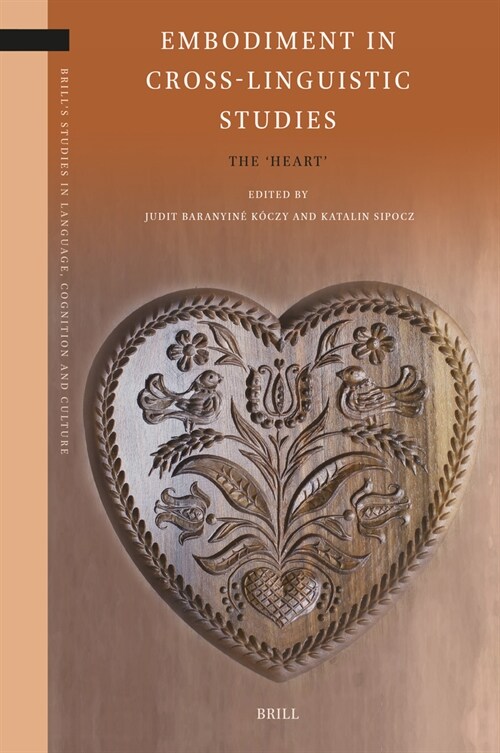 Embodiment in Cross-Linguistic Studies: The Heart (Hardcover)