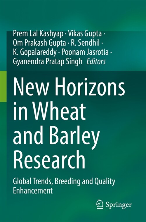 New Horizons in Wheat and Barley Research: Global Trends, Breeding and Quality Enhancement (Paperback, 2022)