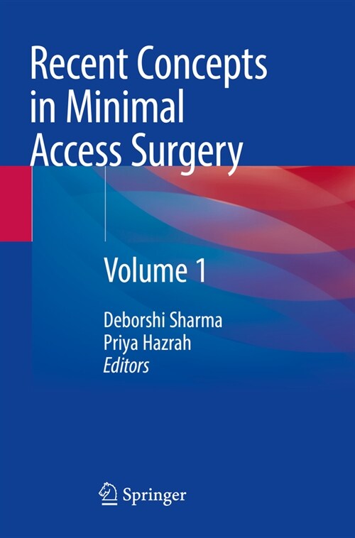 Recent Concepts in Minimal Access Surgery: Volume 1 (Paperback, 2022)