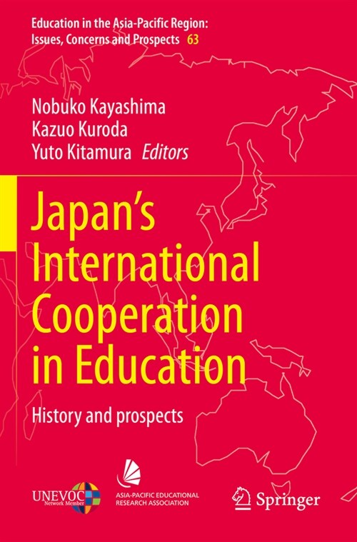 Japans International Cooperation in Education: History and Prospects (Paperback, 2022)