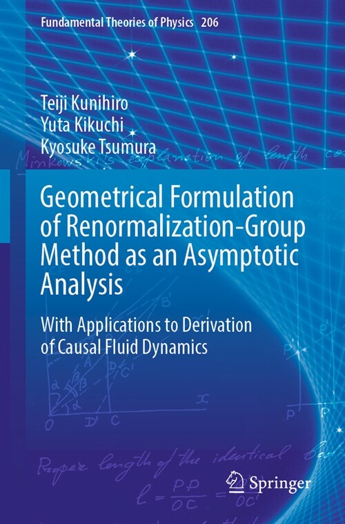 Geometrical Formulation of Renormalization-Group Method as an Asymptotic Analysis: With Applications to Derivation of Causal Fluid Dynamics (Paperback, 2022)