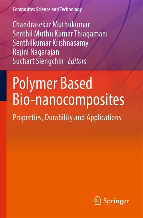 Polymer Based Bio-Nanocomposites: Properties, Durability and Applications (Paperback, 2022)