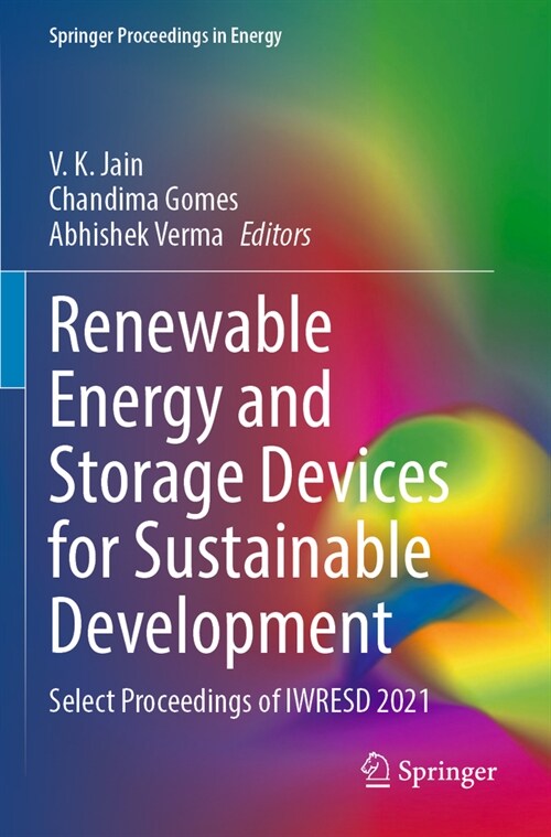 Renewable Energy and Storage Devices for Sustainable Development: Select Proceedings of Iwresd 2021 (Paperback, 2022)