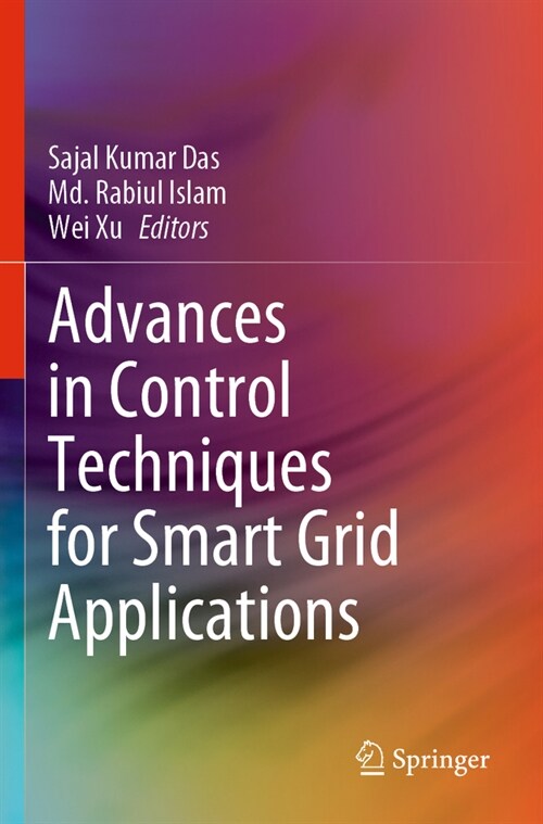 Advances in Control Techniques for Smart Grid Applications (Paperback, 2022)