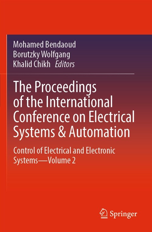 The Proceedings of the International Conference on Electrical Systems & Automation: Control of Electrical and Electronic Systems--Volume 2 (Paperback, 2022)