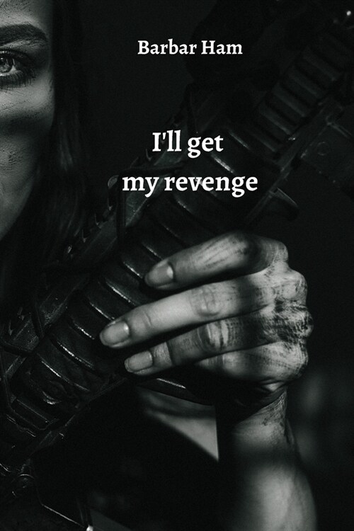 Ill get my revenge (Paperback)