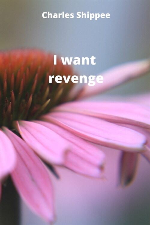 I want revenge (Paperback)