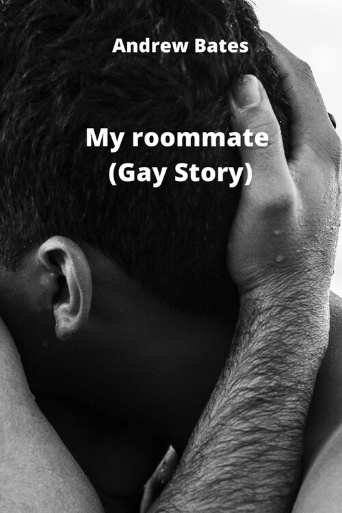My roommate (Gay Story) (Paperback)
