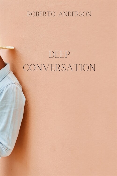 Deep Conversation (Paperback)
