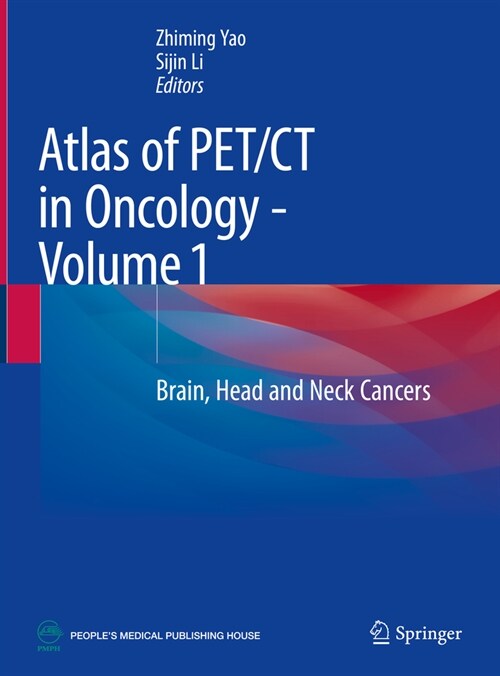 Atlas of Pet/CT in Oncology - Volume 1: Brain, Head and Neck Cancers (Hardcover, 2023)