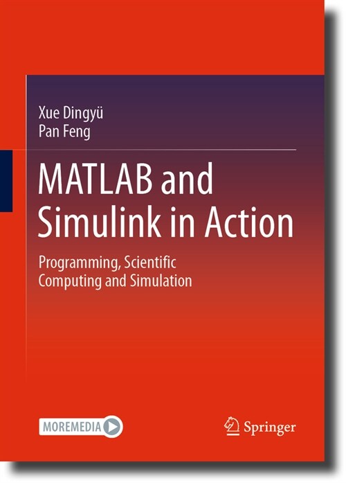 MATLAB and Simulink in Action: Programming, Scientific Computing and Simulation (Hardcover, 2024)