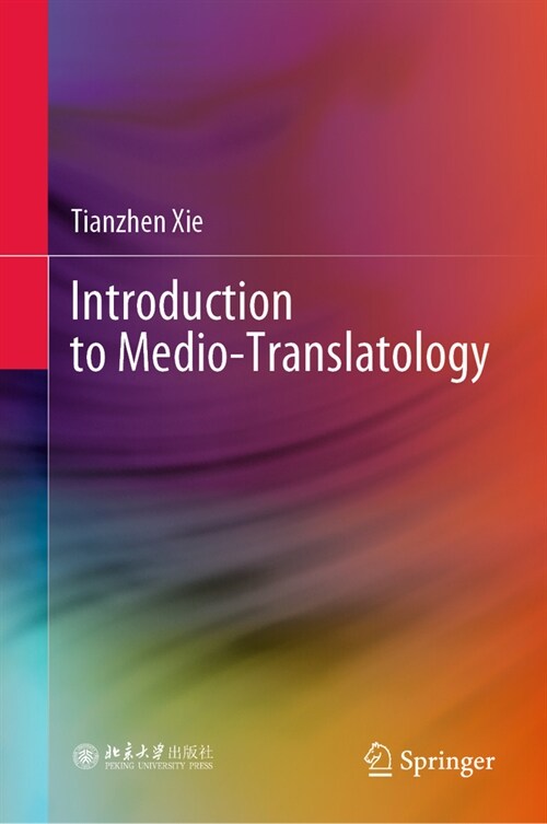 Introduction to Medio-Translatology (Hardcover, 2023)