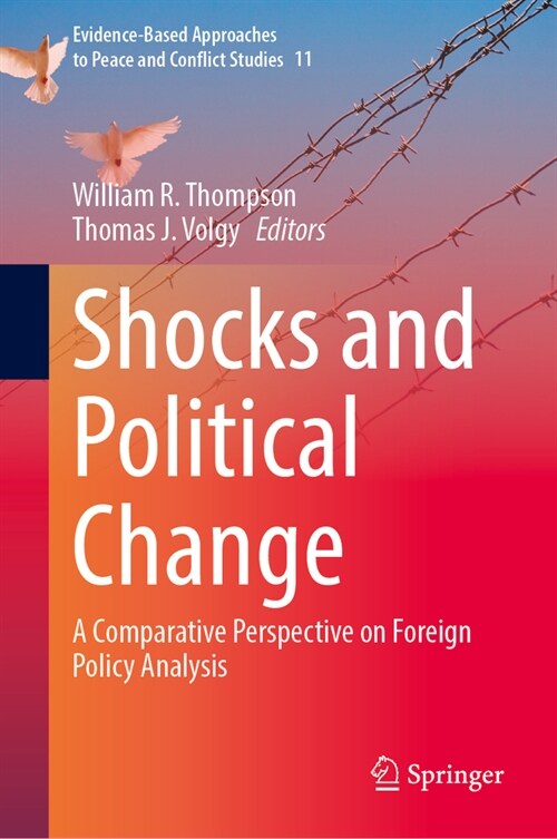 Shocks and Political Change: A Comparative Perspective on Foreign Policy Analysis (Hardcover, 2023)