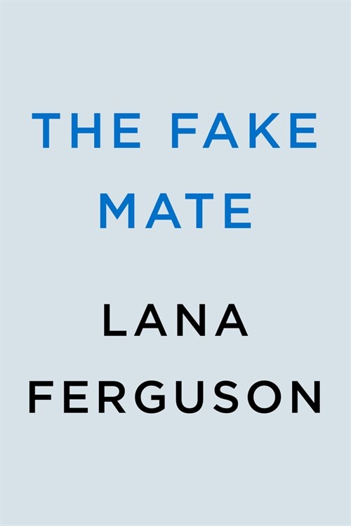 The Fake Mate (Paperback)