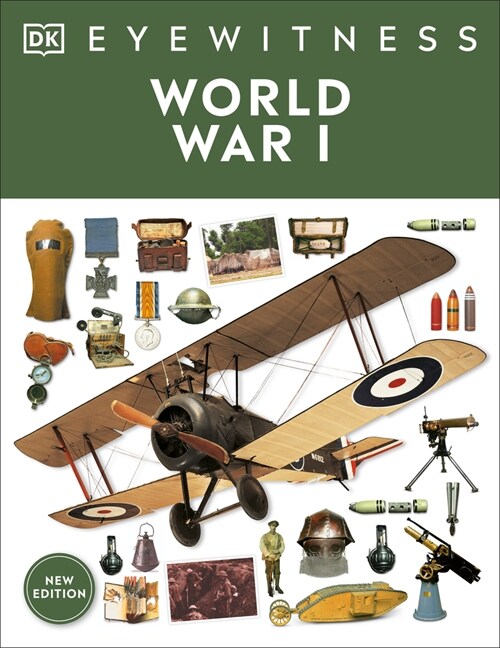 Eyewitness World War I (Paperback)