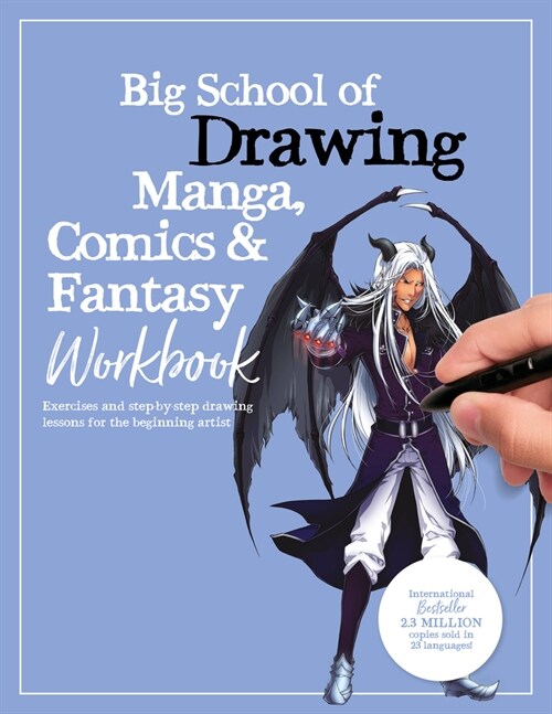 Big School of Drawing Manga, Comics & Fantasy Workbook: Exercises and Step-By-Step Drawing Lessons for the Beginning Artist (Paperback)