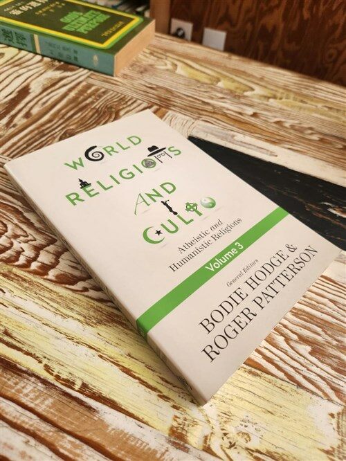 [중고] World Religions and Cults Volume 3: Atheistic and Humanistic Religions (Paperback)