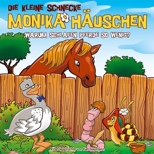 Die kleine Schnecke Monika Hauschen - CD / 63: Warum schlafen Pferde so wenig, 1 Audio-CD (CD-Audio)