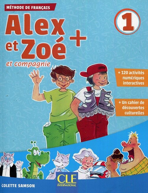 Alex et Zoe +: Livre de leleve 1 + CD (Paperback)