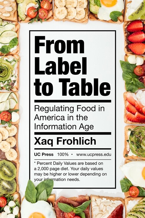 From Label to Table: Regulating Food in America in the Information Age Volume 82 (Hardcover)