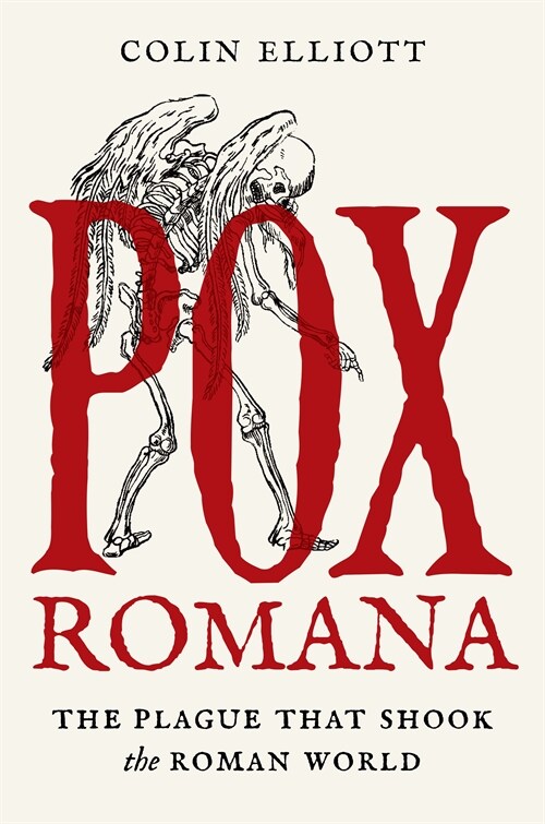 Pox Romana: The Plague That Shook the Roman World (Hardcover)
