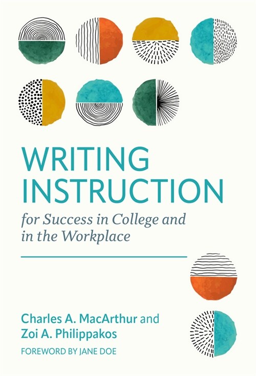 Writing Instruction for Success in College and in the Workplace (Hardcover)