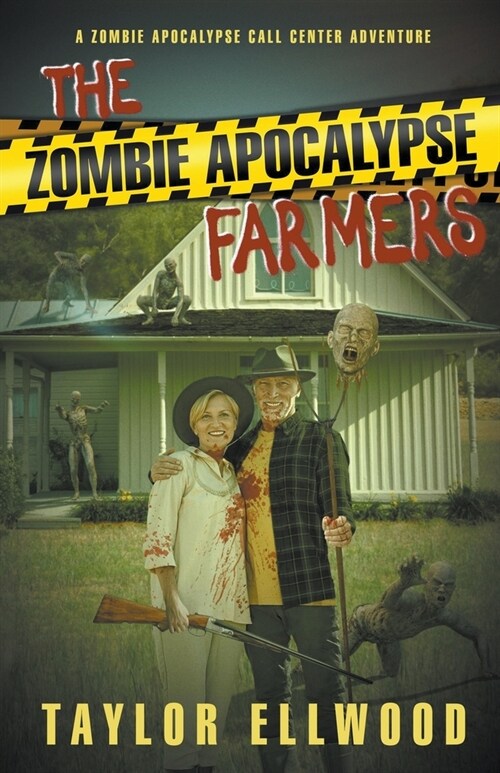 The Zombie Apocalypse Farmers (Paperback)
