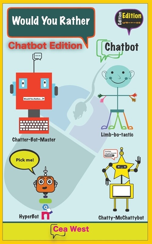 Would You Rather Chatbot Edition (Paperback)