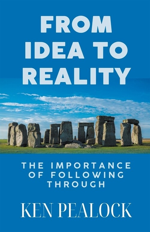 From Idea To Reality (Paperback)