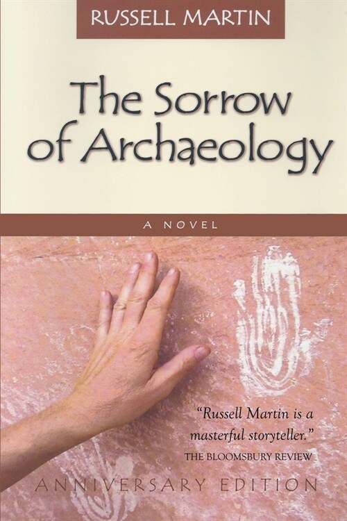 The Sorrow of Archaeology (Paperback)