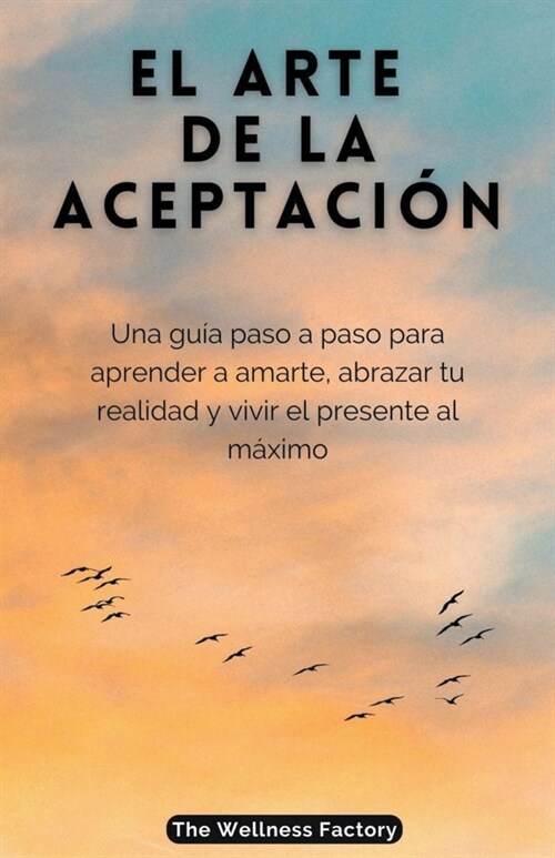 El Arte de la Aceptaci? (Paperback)