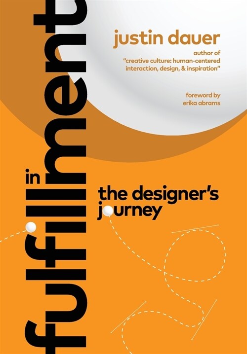 In Fulfillment: The Designers Journey (Hardcover)