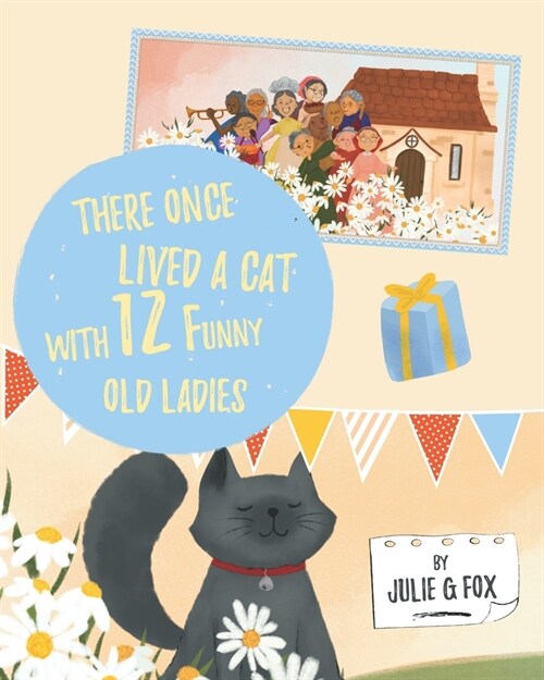 There Once Lived a Cat with 12 Funny Old Ladies (Paperback)