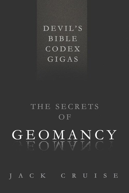Devils Bible Codex Gigas: The Secrets of Geomancy (Paperback)