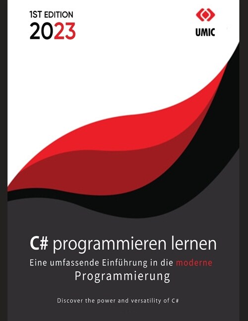 C# programmieren lernen: Eine umfassende Einf?rung in die moderne Programmierung (Paperback)